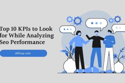 Top 10 KPIs to Look for While Analyzing Seo Performance